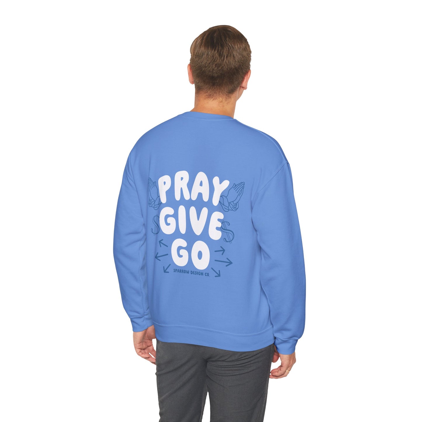 Pray Give Go Unisex Crewneck Sweatshirt