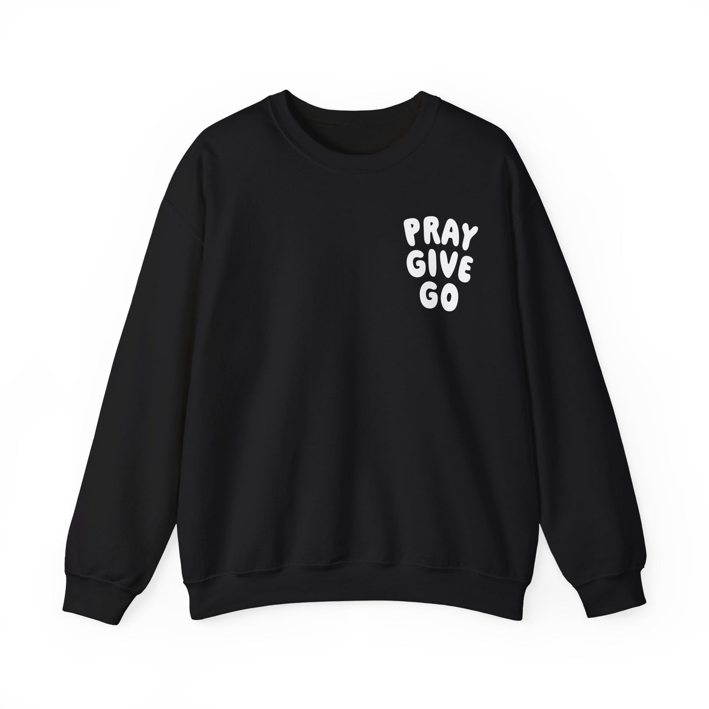 Pray Give Go Unisex Crewneck Sweatshirt