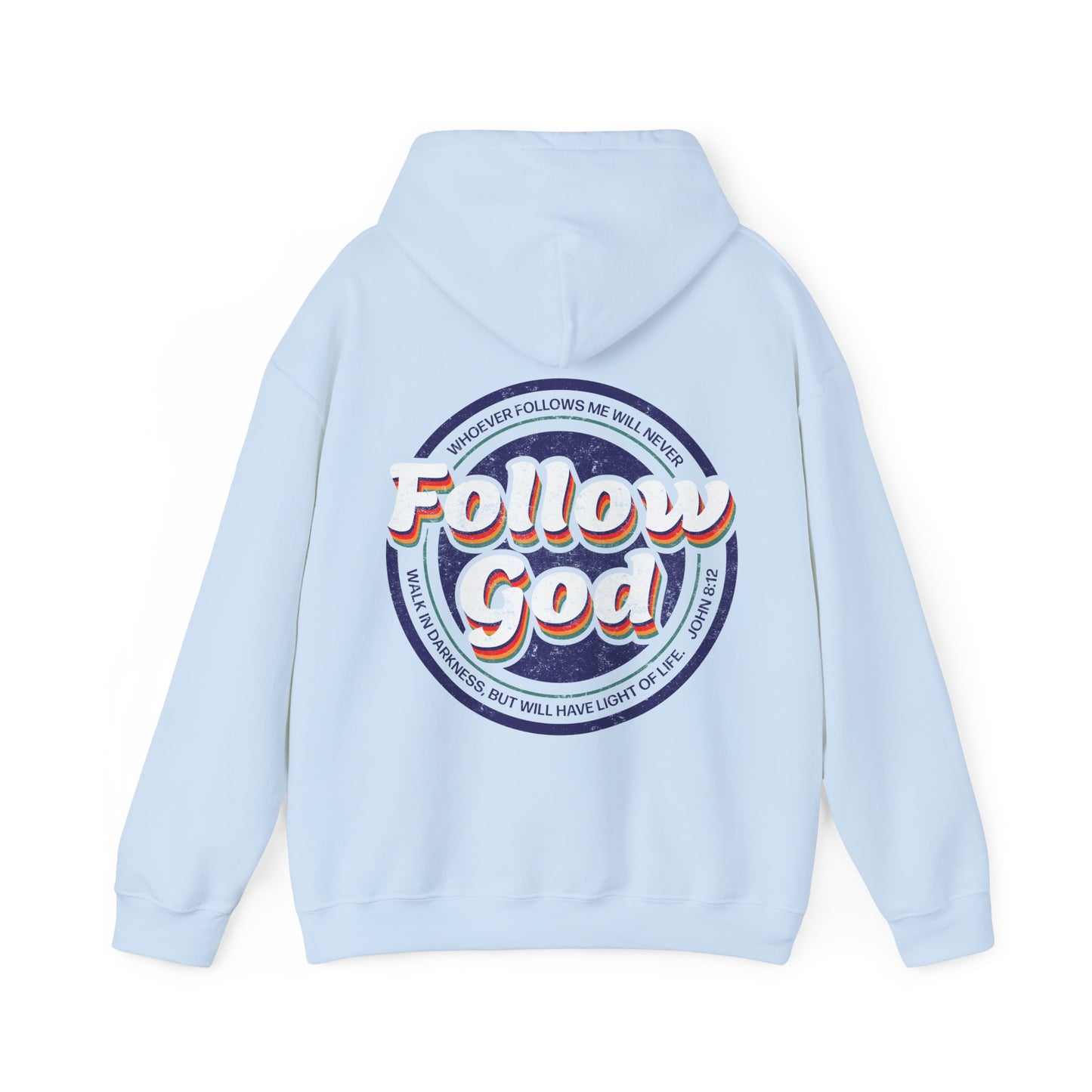 Follow God Unisex Hoodie - Baby Blue