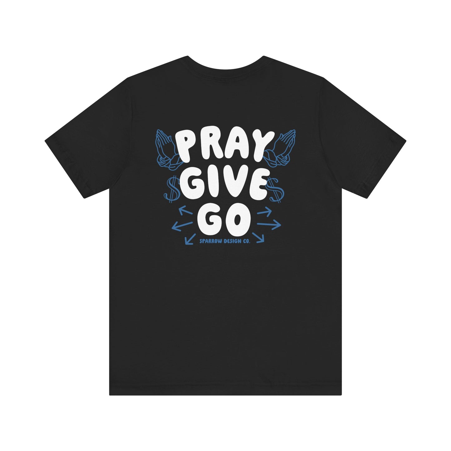 Pray Give Go Unisex Tee - Baby Blue/Black