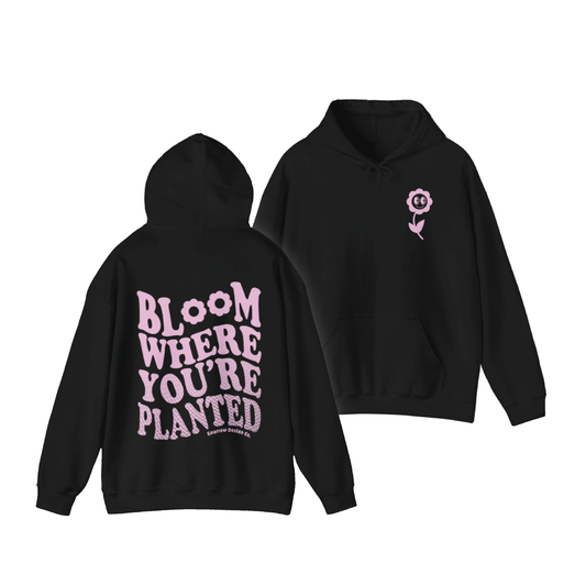 Bloom Where You're Planted Hoodie - Pink Print - Black