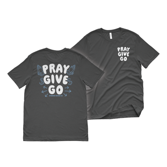 Pray Give Go Tee - Black